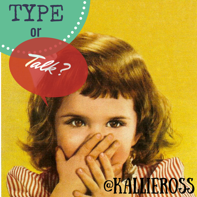 Type or Talk?