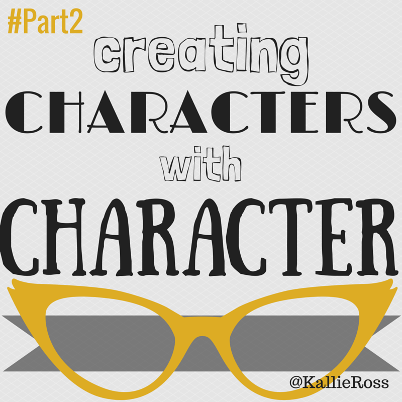 Creating Characters with Character… Part 2